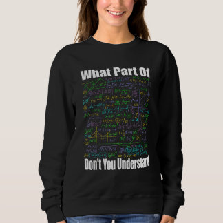 Camiseta What Part Of Don t You Understand  Math Jokes Math