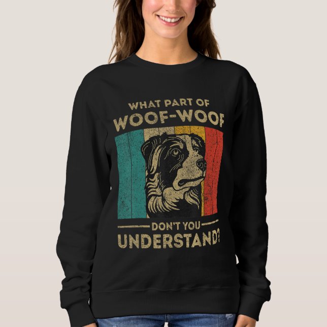 Camiseta What Part Of Dont You Understand  Australian Sheph (Frente)