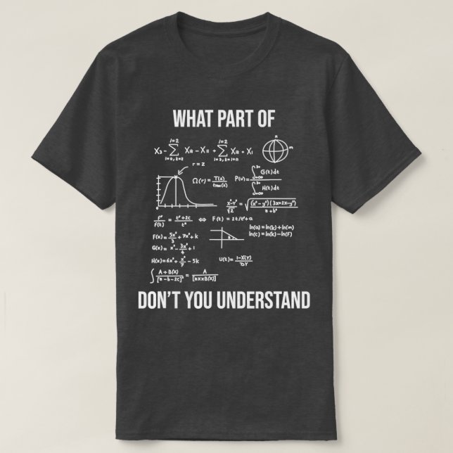 Camiseta What Part Of Dont You Understand Funny Mechanical  (Frente do Design)