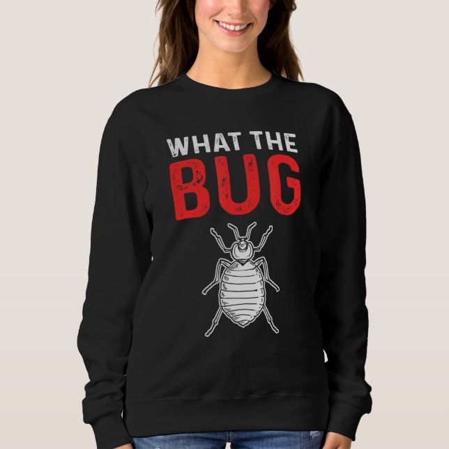 Camiseta What The Bug Exterminator Pest Control (Frente)