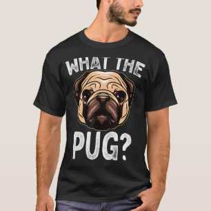 Camiseta What The Pug Para Meninos Meninas Present
