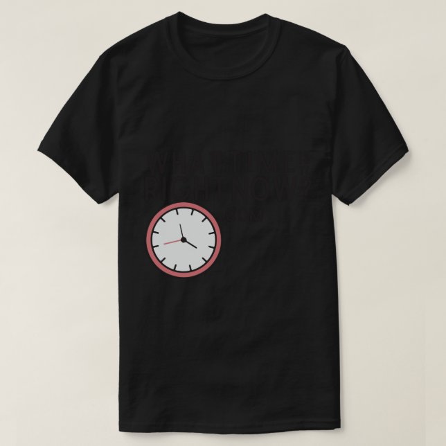 Camiseta what time is it right now logo  (Frente do Design)