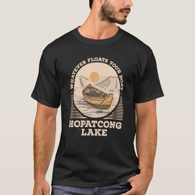 Camiseta Whatever Floats Your Boat Lake Hopatcong Motivatio (Frente)