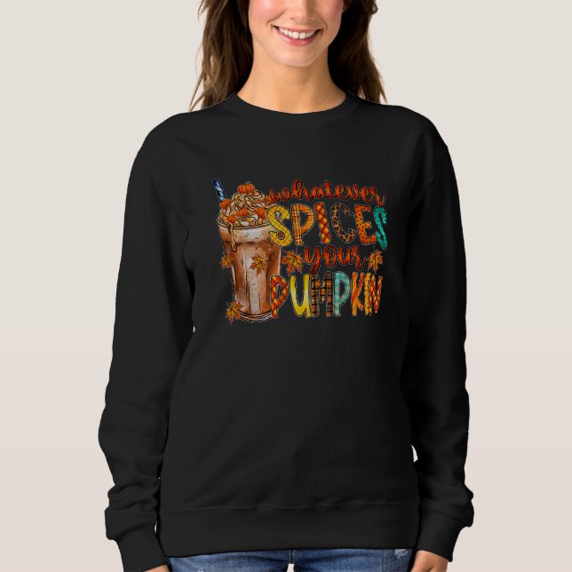 Camiseta Whatever Spices Your Pumpkin Latte Spicy Fall Autu (Frente)