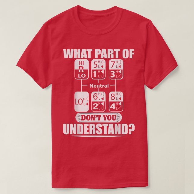 Camiseta what's part of don't you under stand truck  (Frente do Design)