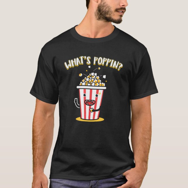 Camiseta Whats poppin Popcorn (Frente)