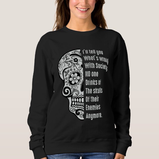 Camiseta What's Wrong With Society Sarcastic  Skull With Sa (Frente)