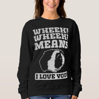 Camiseta Wheek Wheek Means I love you