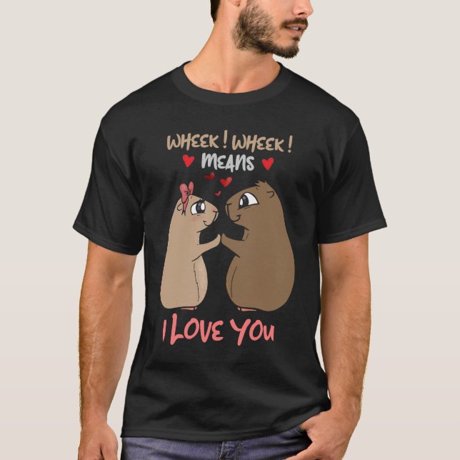 Camiseta Wheek Wheek significa que eu te amo hamster (Frente)