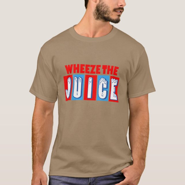Camiseta Wheeze The Juice Funny Encino Man (Frente)