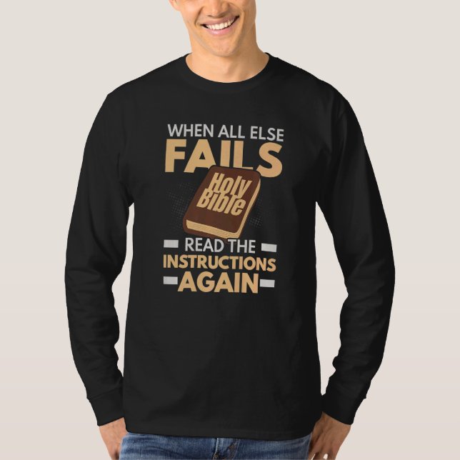 Camiseta When All Else Fails Read The Instructions Again   (Frente)
