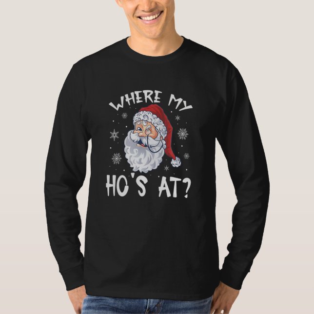 Camiseta Where My Hos At Christmas Pajamas Santa Adult Humo (Frente)