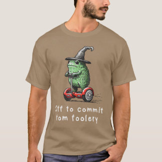 Camiseta Whimsical Frog Wizard Off to Commitom Foolery Frog