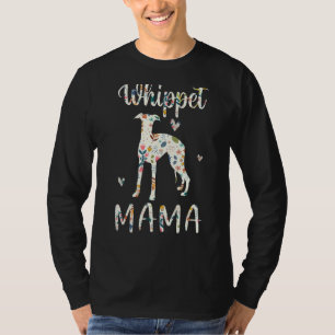 Camiseta Whippet Mama Floral Cão Mãe Amor