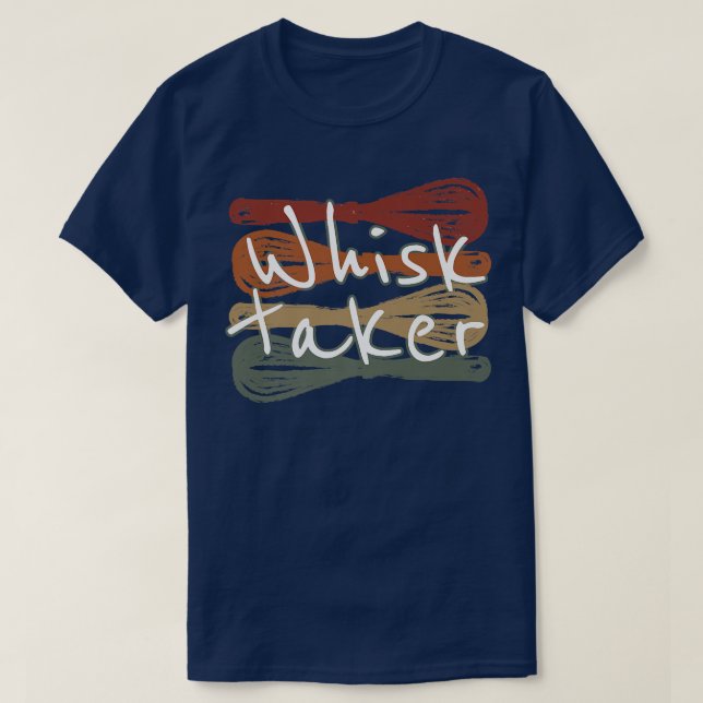 Camiseta Whisk Taker Engraçado Assar Que Pensava Ser Um Bol (Frente do Design)