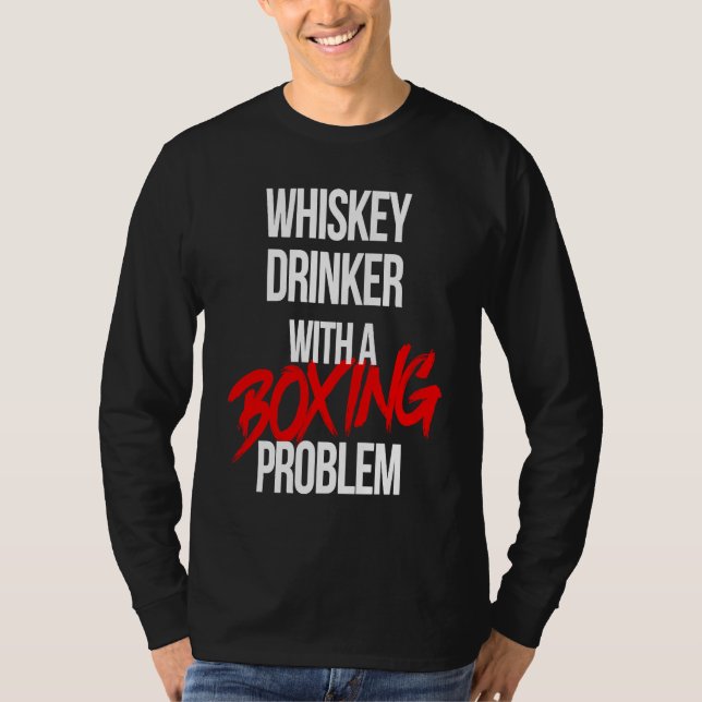 Camiseta Whiskey Drinker With a Boxing Problem  Workout Box (Frente)