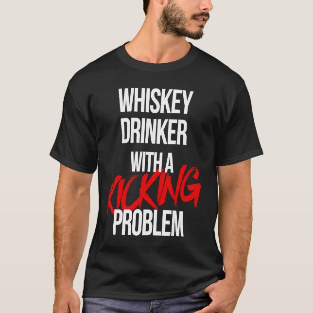 Camiseta Whiskey Drinker With a Kicking Problem  Karate Wor (Frente)