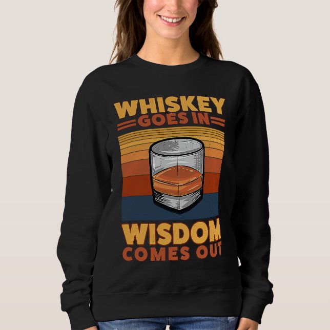 Camiseta Whiskey Goes In Wisdom Comes Out  1 (Frente)