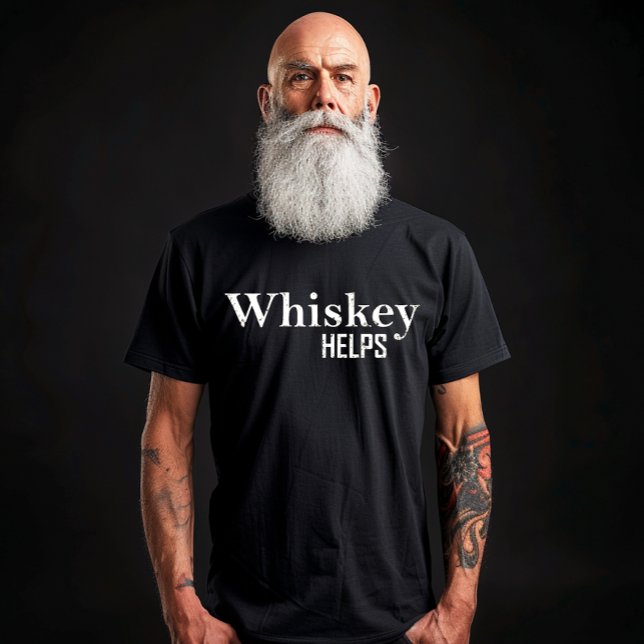 Camiseta Whiskey helps funny drinking alcohol quotes (Criador carregado)