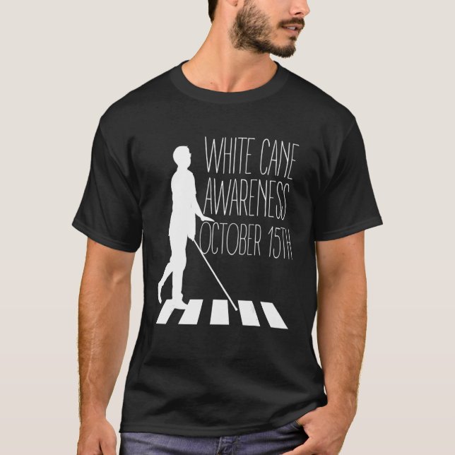 Camiseta White Cane Safety Awareness Day Impaired on Octobe (Frente)