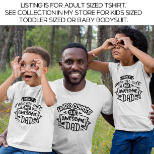 Camiseta White Here Vem o incrível Pai do Pai e eu