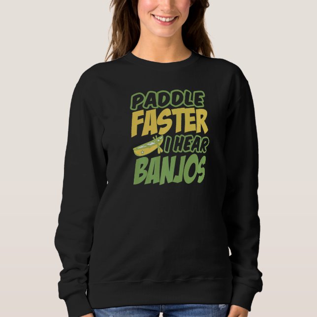 Camiseta Whitewater Kayak Paddle Mais Rápido Eu Ouço Canoa  (Frente)