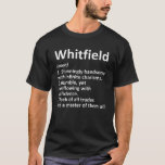 Camiseta WHITFIELDefinition Funny Surname Family Birthday<br><div class="desc">WHITFIELDefinition Funny Surname Family Birthday</div>