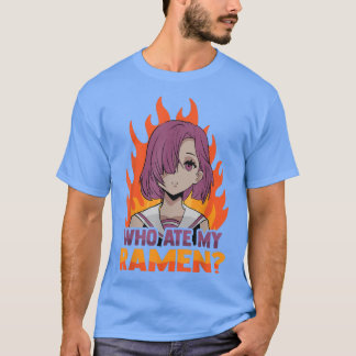 Camiseta Who Ate My Ramen - Kawaii Anime Otaku Weeb Manga 
