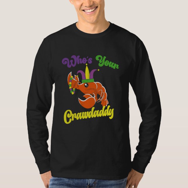 Camiseta Who Is Your Crawdaddy Crawfish Mardi Gras Festival (Frente)
