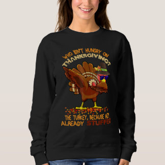 Camiseta Who Isn't Hungry On Thanksgiving Fun Dabbing Stuff