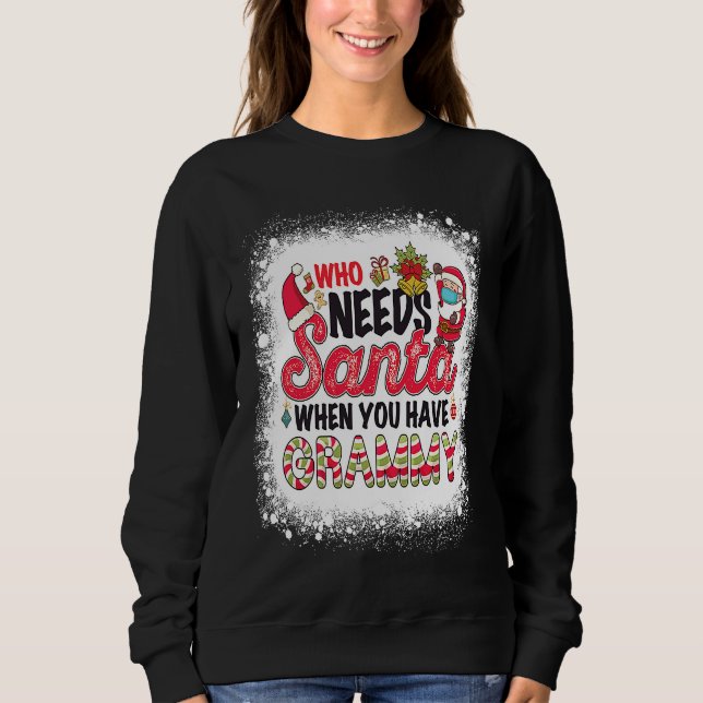 Camiseta Who Needs Santa When You Have Grammy (Frente)