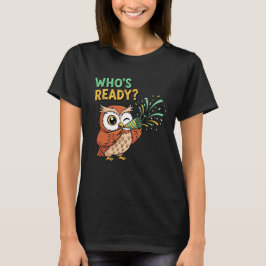 Camiseta Who’s Ready? – Party Owl Christmas Edition