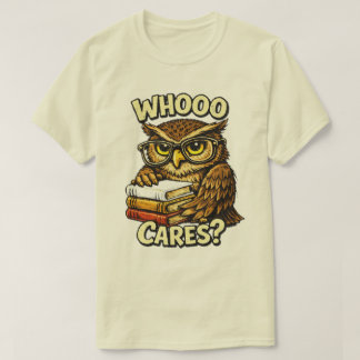 Camiseta Whooo Cares Funny Owl Book Lover Graphic