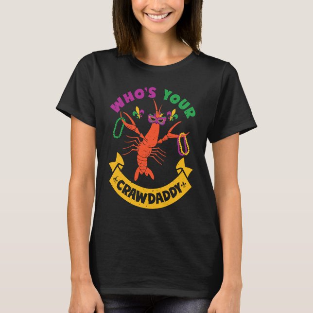Camiseta Who's Your Crawdaddy Crawfish Jester Beads  Mardi  (Frente)