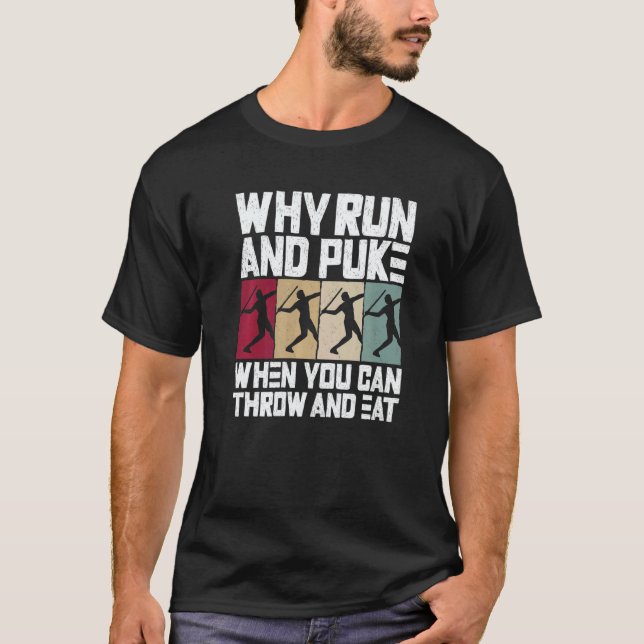 Camiseta Why Run And Puke When You Can Throw And Eat Track  (Frente)