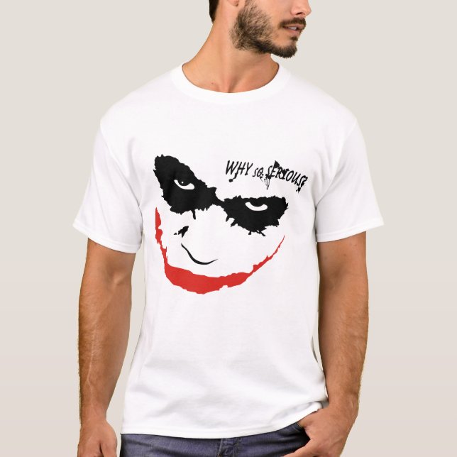 CAMISETA WHY SO SERIOUS? (Frente)
