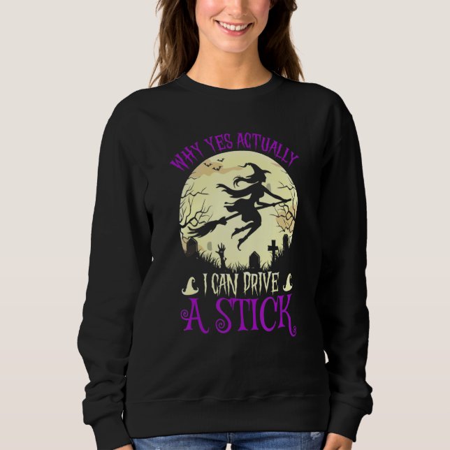 Camiseta Why Yes Actually I Can Drive a Stick Halloween 1 (Frente)