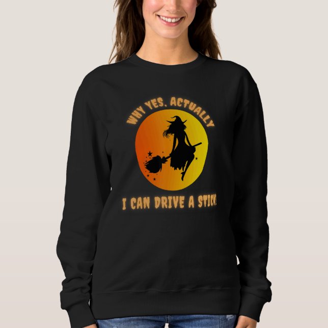 CAMISETA WHY YES ACTUALLY I CAN DRIVE A STICK  HALLOWEEN WI (Frente)