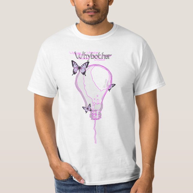 Camiseta WhyBother? T da ideia (White) (Frente)