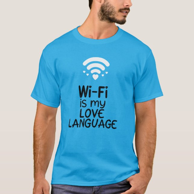 Camiseta Wi-Fi é Minha Linguagem do Amor (Frente)