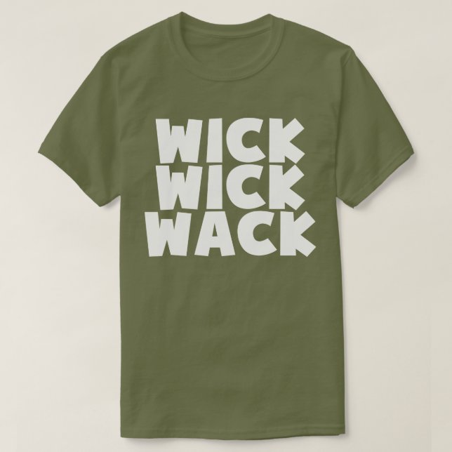 Camiseta Wick Wick Wack (Frente do Design)