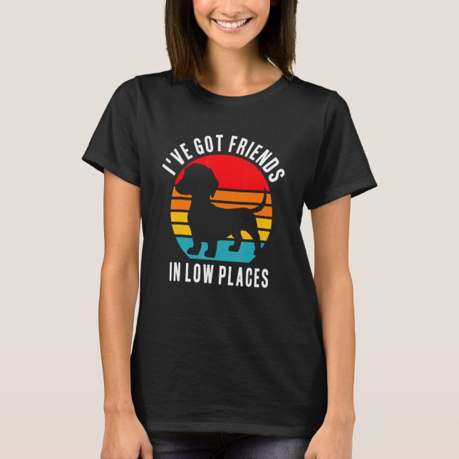 Camiseta Wiener Dog Dachshund Friends In Low Places (Frente)