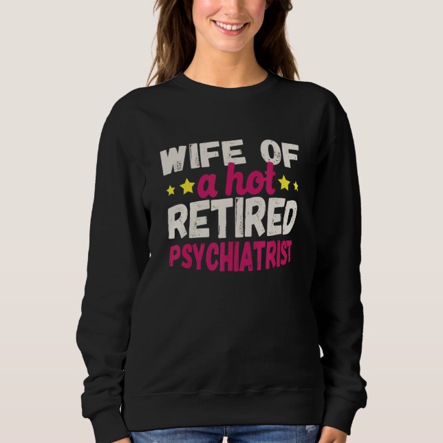 Camiseta Wife of a Hot Retired Psychiatrist (Frente)