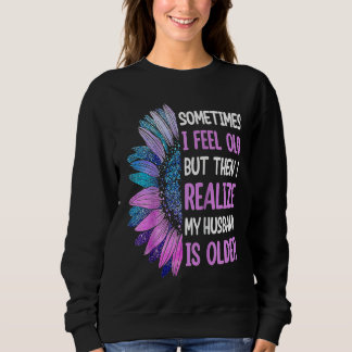 Camiseta Wife  Sometimes I Feel Old I Realise my Husband is