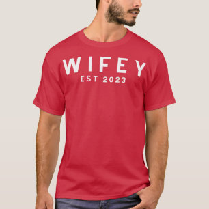 Camiseta Wifey est 2023 2
