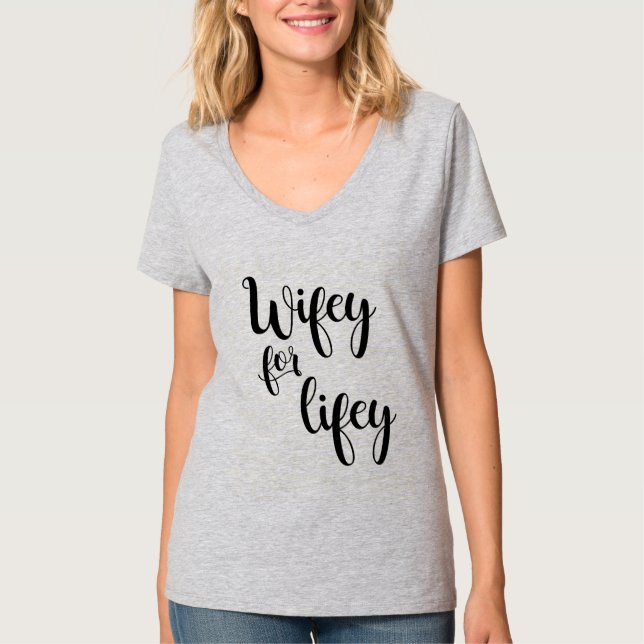 Camiseta Wifey for Lifey Bride Gift Shirt (Frente)