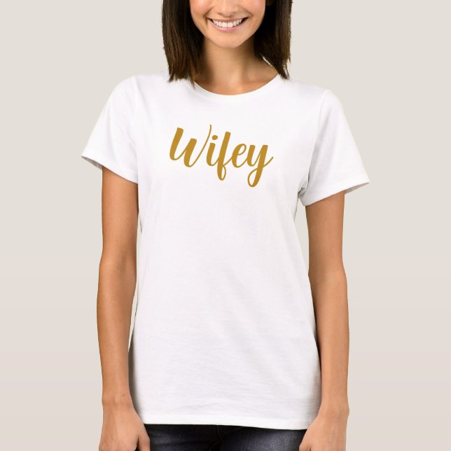 Camiseta Wifey Modern Dourada Womens (Frente)