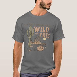 Camiseta Wild And Free Cowgirl Horses Desert