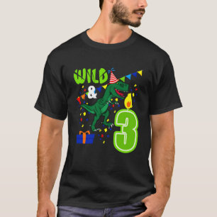 Camiseta Wild e 3 Dino Rex aniversário de 3 anos Garoto Trê