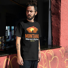 Camiseta Wilderness is My Home – Montana Roots | Nature Lov